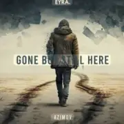 Обложка: Azimov - Gone But Still Here (Romantic Deep House)