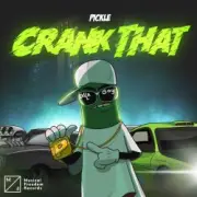 Обложка: Pickle - Crank That