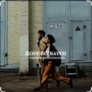 Обложка: Sara Hadid ,Umar Keyn, DNDM - Love Betrayed (2025)