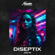 Обложка: Diseptix - Save Me
