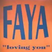 Обложка: FAYA - Loving You (International Club Mix)