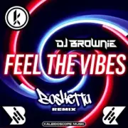 Обложка: DJ Brownie - Feel The Vibes (Bosketta Remix)