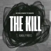 Rain Paris - The Kill