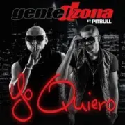 Обложка: Pitbull & Gente De Zona - Yo Quiero (Si Tu Te Enamoras)