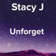 Обложка: Stacy J - Unforget