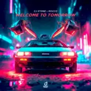 Обложка: CJ Stone & Rocco - Welcome to tomorrow