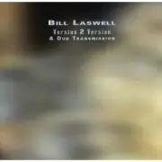 Обложка: Bill Laswell - Staple Nex