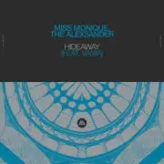 Обложка: Miss Monique & The Alexsander feat. Vania - Hideaway