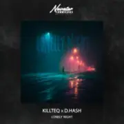 Обложка: KILLTEQ & D.HASH - Lonely Night