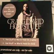 Обложка: Craig David Vs Bob Sinclar - Hot Stuff World Hold On (Radio Edit)