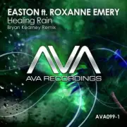 Обложка: Easton feat Roxanne Emery - Healing rain (Bryan Kearney Remix)