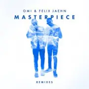 Обложка: OMI & Felix Jaehn - Masterpiece (Jack Wins Remix)