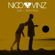 Обложка: Nico & Vinz - Am I Wrong