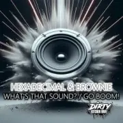 Обложка: Hexadecimal & DJ Brownie - Go Boom!