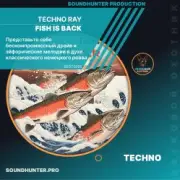 Techno Ray - Fish Is Back