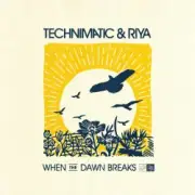 Обложка: Technimatic feat. Riya - When the Dawn Breaks