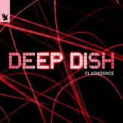 Deep Dish - Flashdance
