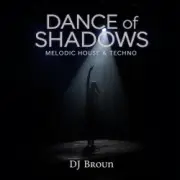 DJ Broun - Dance-of-shadows