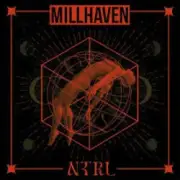 Millhaven - Nothing Truly Remains Lost