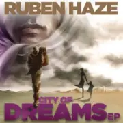 Обложка: Dirty South & Alesso feat. Ruben Haze - City Of Dreams (Original Mix)