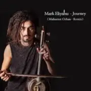Обложка: Mark Eliyahu - Journey (Mahmut Orhan Remix)