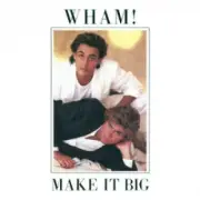 Обложка: Wham! - Wake Me Up Before You Go-Go