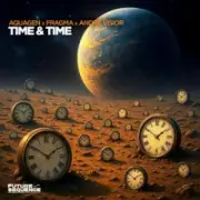 Обложка: Aquagen & Fragma & André Visior - Time & Time