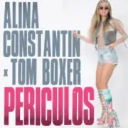 Обложка: Alina Constantin & Tom Boxer - Periculos
