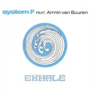 Обложка: System F feat. Armin van Buuren - Exhale (Armin van Buuren Edit)