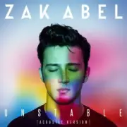 Обложка: Zak Abel - Unstable (Acoustic Version)