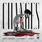 Обложка: BlasterJaxx, Kickbait, CERES - Changes