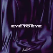 Обложка: Lucas Estrada - Eye To Eye