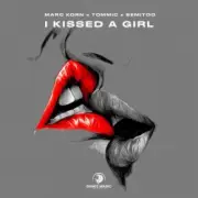Обложка: Marc Korn & Tommic & Semitoo - I Kissed a Girl