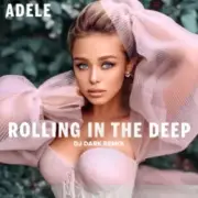 Обложка: Adele - Rolling in the Deep (Dj Dark Remix)