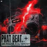 Обложка: Dr Phunk & DJ Ghost - Phat Beat (Extended Mix)