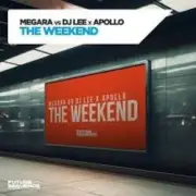 Обложка: Megara vs DJ Lee x Apollo - The Weekend
