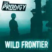 Обложка: The Prodigy - Wild Frontier (Jesse And The Wolf Remix)