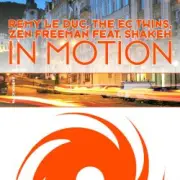 Обложка: Remy Le Duc, The EC Twins & Zen Freeman - In Motion (Original Mix)