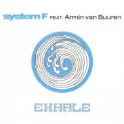 Обложка: System F feat. Armin van Buuren - Exhale (Radio Edit)