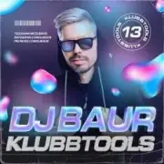 Обложка: DJ BAUR - KLUBBTOOLS 13