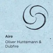 Обложка: Oliver Huntemann & Dubfire - Aire (Matador Dub Mix)