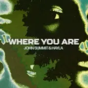 Обложка: John Summit & Hayla - Where You Are