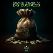 Обложка: Monstrosity - Big Business (Original Mix)