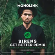 Обложка: Monolink - Sirens (Get Better Radio Remix)