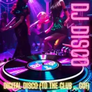 DJ Disco - Digital Disco (Extended DJ Version)