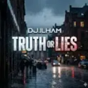 Обложка: DJ.ILHAM - Truth or Lies