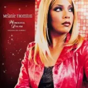 Обложка: Melanie Thornton - Wonderful Dream (Holidays Are Coming) [Radio Version]