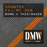 Обложка: Showtek Ft. MC DV8 - Born 4 Thiz