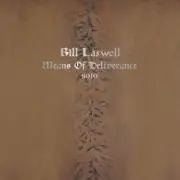 Обложка: Bill Laswell - Broken Toenail Gland