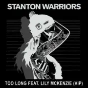 Обложка: Stanton Warriors feat. Lily - Mckenzie too long